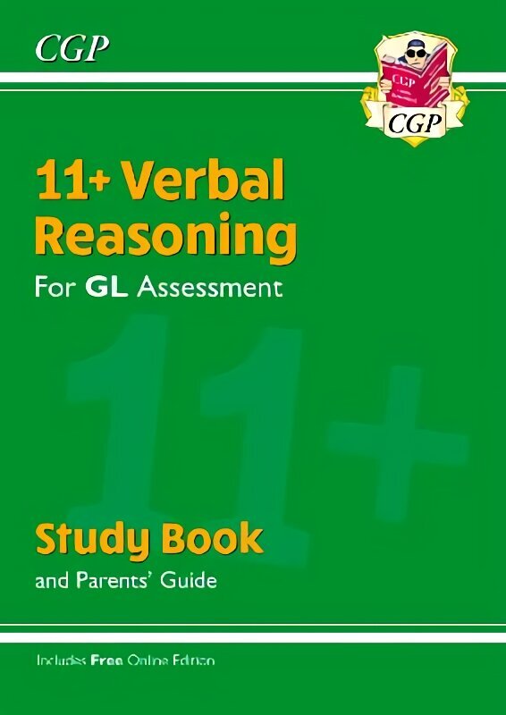 11plus GL Verbal Reasoning Study Book (with Parents' Guide & Online Edition) цена и информация | Laste õpikud | kaup24.ee