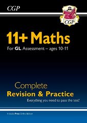 11plus GL Maths Complete Revision and Practice - Ages 10-11 (with Online Edition) hind ja info | Laste õpikud | kaup24.ee