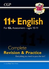 11plus GL English Complete Revision and Practice - Ages 10-11 (with Online Edition) цена и информация | Пособия по изучению иностранных языков | kaup24.ee