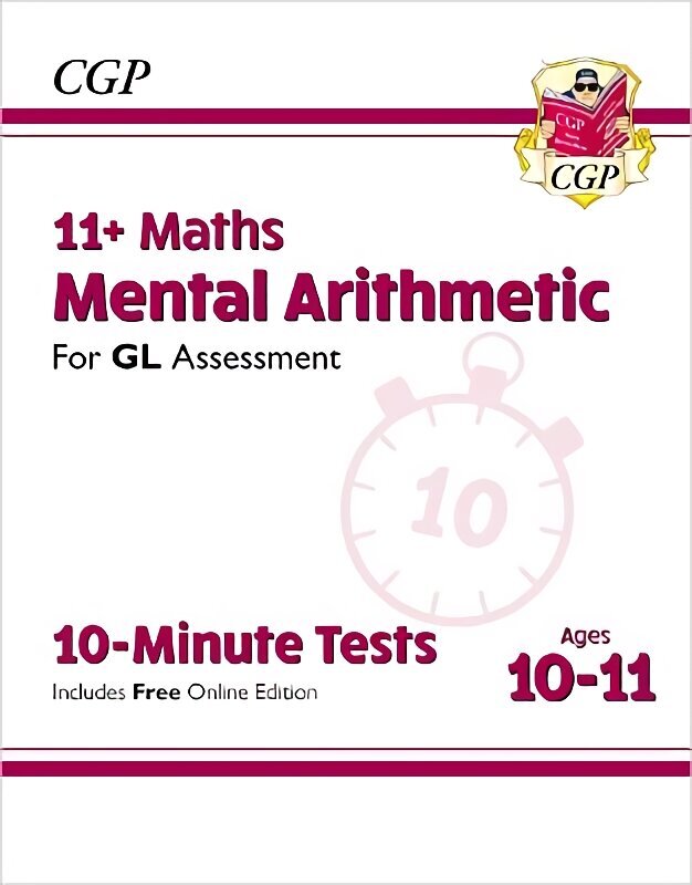 11plus GL 10-Minute Tests: Maths Mental Arithmetic - Ages 10-11 (with Online Edition) hind ja info | Laste õpikud | kaup24.ee