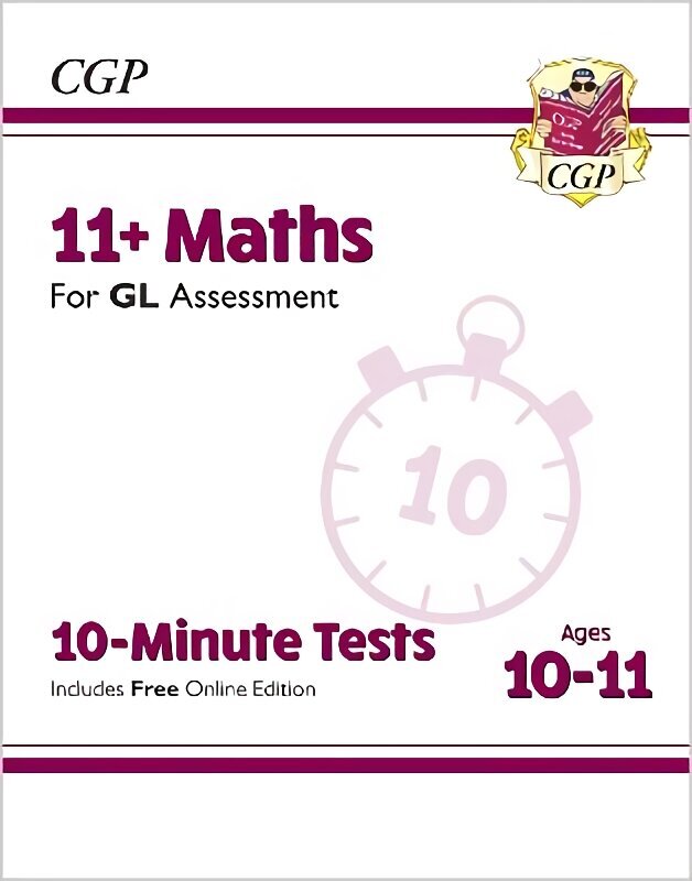 11plus GL 10-Minute Tests: Maths - Ages 10-11 (with Online Edition) hind ja info | Laste õpikud | kaup24.ee