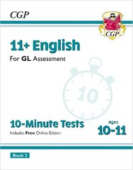11plus GL 10-Minute Tests: English - Ages 10-11 Book 2 (with Online Edition) hind ja info | Võõrkeele õppematerjalid | kaup24.ee