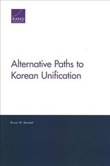 Alternative Paths to Korean Unification цена и информация | Книги по социальным наукам | kaup24.ee