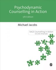 Psychodynamic Counselling in Action 5th Revised edition hind ja info | Ühiskonnateemalised raamatud | kaup24.ee