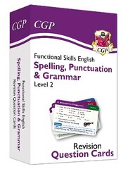 Functional Skills English Revision Question Cards: Spelling, Punctuation & Grammar - Level 2 hind ja info | Noortekirjandus | kaup24.ee