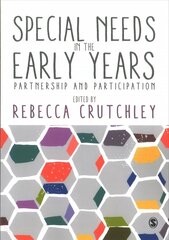 Special Needs in the Early Years: Partnership and Participation hind ja info | Ühiskonnateemalised raamatud | kaup24.ee