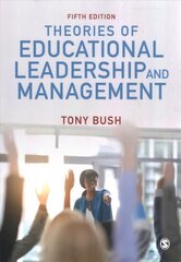 Theories of Educational Leadership and Management 5th Revised edition hind ja info | Ühiskonnateemalised raamatud | kaup24.ee