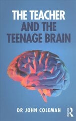 Teacher and the Teenage Brain hind ja info | Ühiskonnateemalised raamatud | kaup24.ee