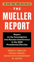 Mueller Report: Report on the Investigation into Russian Interference in the 2016   Presidential Election цена и информация | Книги по социальным наукам | kaup24.ee