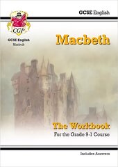 Grade 9-1 GCSE English Shakespeare - Macbeth Workbook (includes Answers) цена и информация | Книги для подростков и молодежи | kaup24.ee