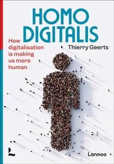 Homo Digitalis: How digitalisation is making us more human цена и информация | Книги по социальным наукам | kaup24.ee