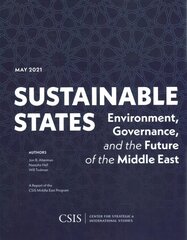 Sustainable States: Environment, Governance, and the Future of the Middle East цена и информация | Книги по социальным наукам | kaup24.ee