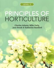 Principles of Horticulture: Level 2 7th Revised edition, Level 2 цена и информация | Книги по социальным наукам | kaup24.ee