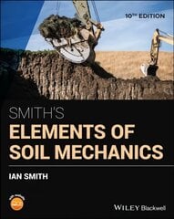 Smith's Elements of Soil Mechanics 10th Edition hind ja info | Ühiskonnateemalised raamatud | kaup24.ee