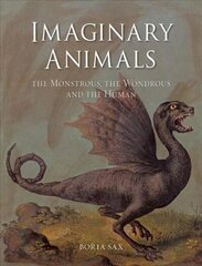 Imaginary Animals: The Monstrous, the Wondrous and the Human hind ja info | Ühiskonnateemalised raamatud | kaup24.ee