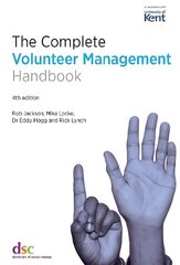 Complete Volunteer Management Handbook 4th New edition цена и информация | Книги по социальным наукам | kaup24.ee
