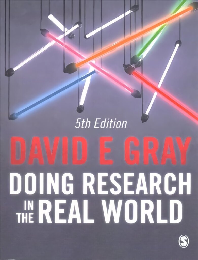 Doing Research in the Real World 5th Revised edition hind ja info | Ühiskonnateemalised raamatud | kaup24.ee