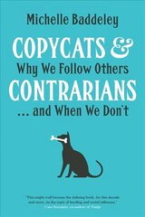 Copycats and Contrarians: Why We Follow Others... and When We Don't hind ja info | Ühiskonnateemalised raamatud | kaup24.ee