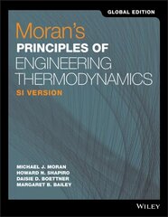 Moran's Principles of Engineering Thermodynamics, 9th Edition SI Global   Edition: SI Version 9th Edition, Global Edition цена и информация | Книги по социальным наукам | kaup24.ee