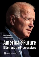 America's Future: Biden And The Progressives hind ja info | Ühiskonnateemalised raamatud | kaup24.ee