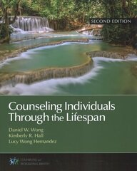 Counseling Individuals Through the Lifespan 2nd Revised edition hind ja info | Ühiskonnateemalised raamatud | kaup24.ee