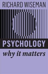 Psychology: Why It Matters: Why It Matters hind ja info | Ühiskonnateemalised raamatud | kaup24.ee