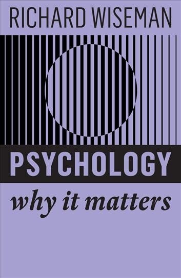 Psychology: Why It Matters: Why It Matters hind ja info | Ühiskonnateemalised raamatud | kaup24.ee