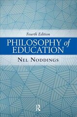 Philosophy of Education, 4th Edition 4th edition цена и информация | Книги по социальным наукам | kaup24.ee