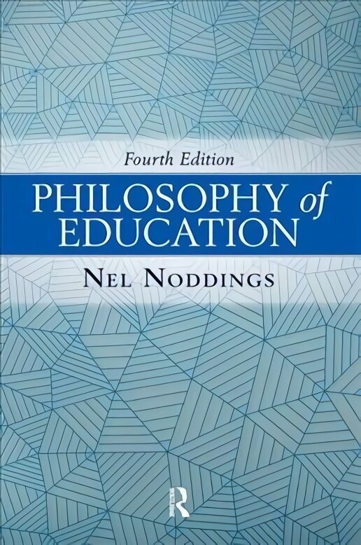 Philosophy of Education, 4th Edition 4th edition цена и информация | Ühiskonnateemalised raamatud | kaup24.ee