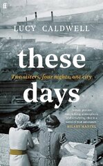 These Days: 'A gem of a novel, I adored it.' MARIAN KEYES Main hind ja info | Fantaasia, müstika | kaup24.ee