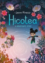 Hicotea: A Nightlights Story hind ja info | Fantaasia, müstika | kaup24.ee