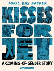 Kisses for Jet: A Coming-of-Gender Story hind ja info | Fantaasia, müstika | kaup24.ee