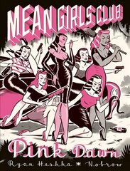 Mean Girls Club: Pink Dawn hind ja info | Fantaasia, müstika | kaup24.ee