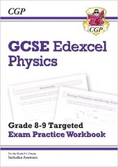 GCSE Physics Edexcel Grade 8-9 Targeted Exam Practice Workbook (includes Answers) hind ja info | Noortekirjandus | kaup24.ee