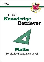 GCSE Maths AQA Knowledge Retriever - Foundation цена и информация | Книги для подростков и молодежи | kaup24.ee