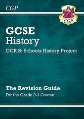 GCSE History OCR B: Schools History Project Revision Guide - for the Grade 9-1 Course цена и информация | Книги для подростков и молодежи | kaup24.ee