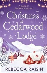 Christmas At Cedarwood Lodge: Celebrations & Confetti at Cedarwood Lodge / Brides & Bouquets at Cedarwood Lodge / Midnight & Mistletoe at Cedarwood Lodge hind ja info | Fantaasia, müstika | kaup24.ee