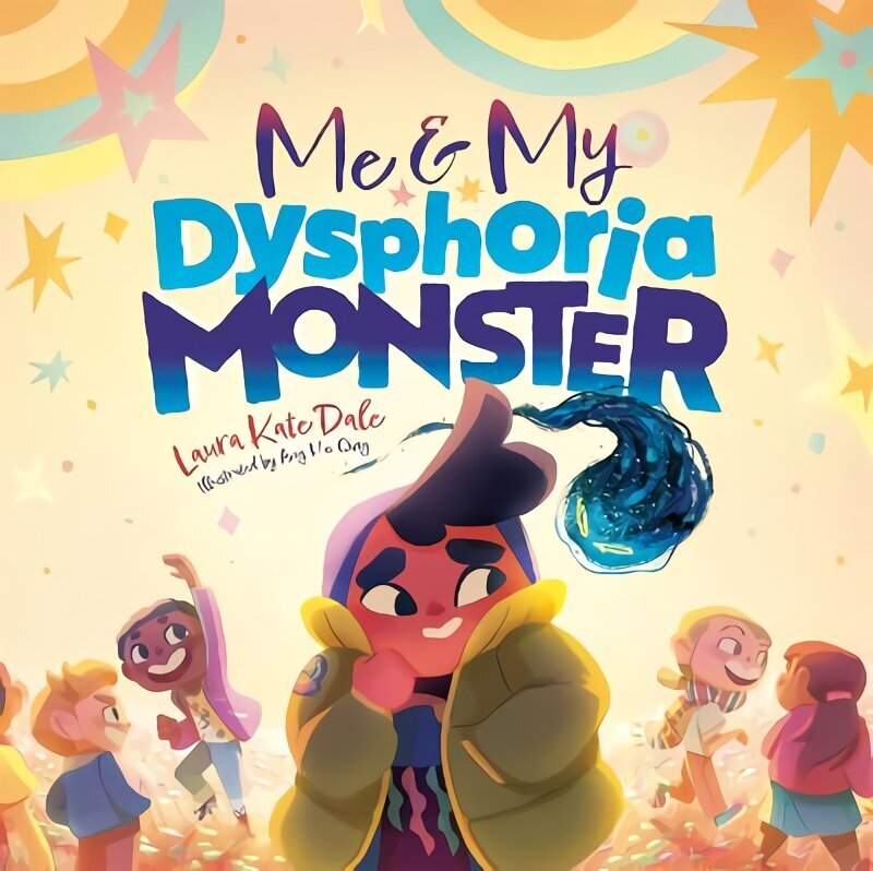 Me and My Dysphoria Monster: An Empowering Story to Help Children Cope with Gender Dysphoria цена и информация | Ühiskonnateemalised raamatud | kaup24.ee