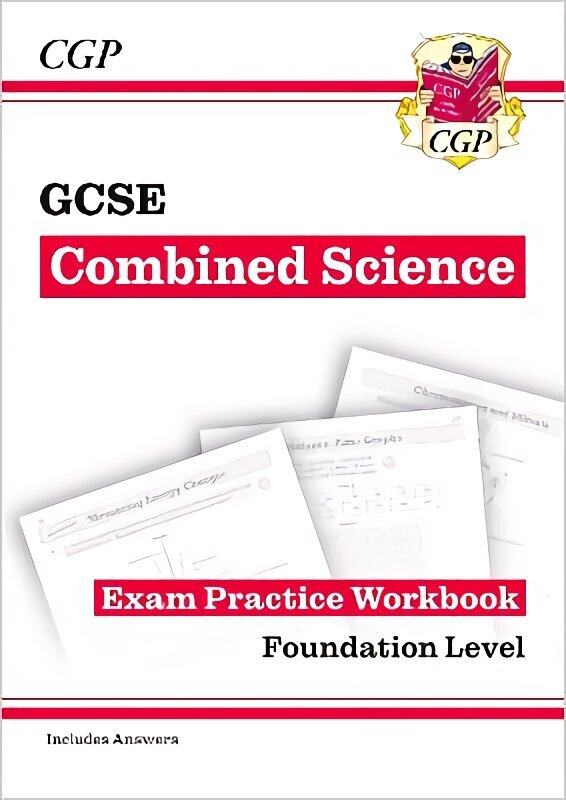 GCSE Combined Science Exam Practice Workbook - Foundation (includes answers) hind ja info | Noortekirjandus | kaup24.ee