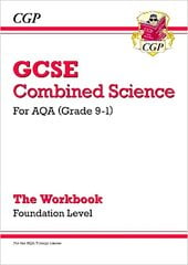 Grade 9-1 GCSE Combined Science: AQA Workbook - Foundation hind ja info | Noortekirjandus | kaup24.ee