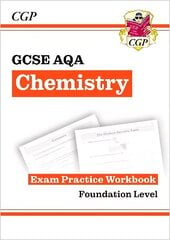 GCSE Chemistry AQA Exam Practice Workbook - Foundation цена и информация | Книги для подростков и молодежи | kaup24.ee