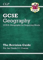 Grade 9-1 GCSE Geography OCR B: Geography for Enquiring Minds - Revision Guide hind ja info | Noortekirjandus | kaup24.ee