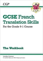 Grade 9-1 GCSE French Translation Skills Workbook (includes Answers) цена и информация | Книги для подростков и молодежи | kaup24.ee