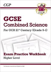 Grade 9-1 GCSE Combined Science: OCR 21st Century Exam Practice Workbook - Higher hind ja info | Noortekirjandus | kaup24.ee