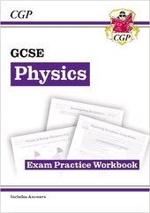 GCSE Physics Exam Practice Workbook (includes answers) цена и информация | Книги для подростков и молодежи | kaup24.ee