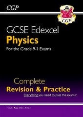 Grade 9-1 GCSE Physics Edexcel Complete Revision & Practice with Online   Edition цена и информация | Книги для подростков и молодежи | kaup24.ee