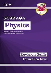 GCSE Physics AQA Revision Guide - Foundation includes Online Edition, Videos & Quizzes цена и информация | Книги для подростков и молодежи | kaup24.ee