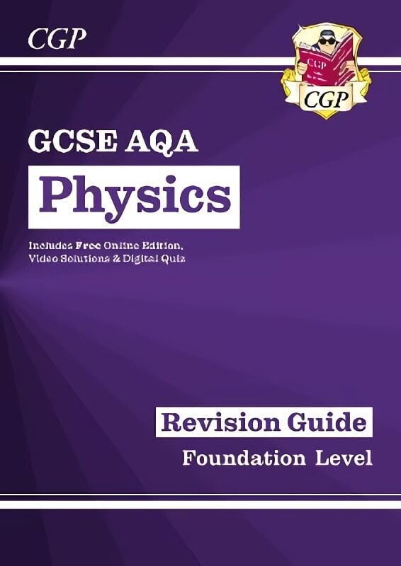 GCSE Physics AQA Revision Guide - Foundation includes Online Edition, Videos & Quizzes цена и информация | Noortekirjandus | kaup24.ee