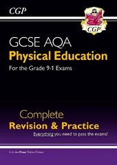 Grade 9-1 GCSE Physical Education AQA Complete Revision & Practice (with Online Edition) hind ja info | Noortekirjandus | kaup24.ee
