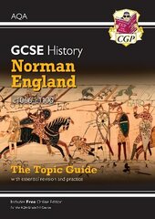 Grade 9-1 GCSE History AQA Topic Guide - Norman England, c1066-c1100 цена и информация | Книги для подростков и молодежи | kaup24.ee